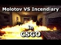 CS:GO - Molotov VS Incendiary Grenade 