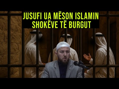 10. Jusufi alejhi selam ua mëson Islamin shokëve të burgut - Hoxhë Qëndrim Jashari