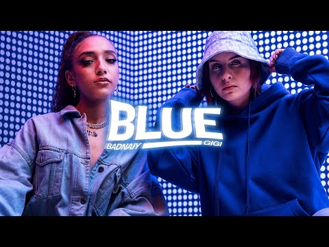 Badnaiy & Gigi - BLUE ( Official Video)