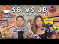 Are There Differences In Groceries From Johor Bahru? | JB vs SG