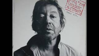 Serge Gainsbourg - You're Under Arrest - 4 Suck baby suck