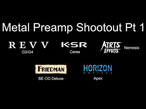 Ultimate Preamp Pedal Shootout Pt 1| (Revv, Friedman, KSR, Airis, Horizon Devices)
