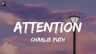 Download lagu Attention - Charlie Puth (Lyrics) Christina Perri, Wiz Khalifa mp3