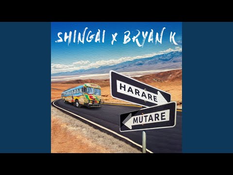 Harare to Mutare (feat. Bryan K) (Radio Edit)