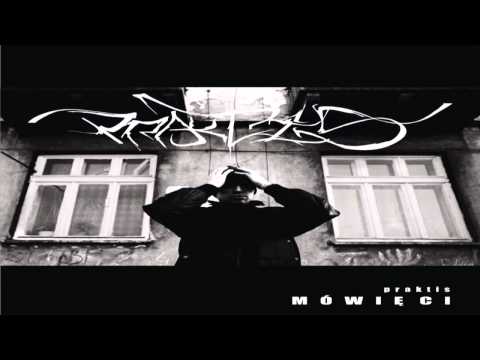 07. Praktis - Mówię Ci | AUDIO HQ | 2012