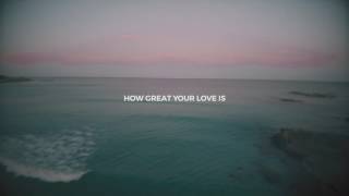 Behold (Then Sings My Soul) Lyric Video - Hillsong Worship - Let There Be Light