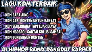 Download lagu 🔴KDM BAPA AING 🎶 BEST DJ HIPHOP REMIX TERBARU 2026 🎶 FULL ALBUM KDM 🎧#kdm #djhiphop mp3