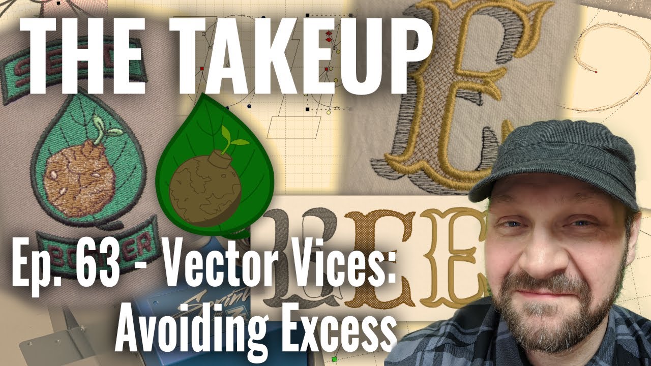 The Takeup - Ep. 63. Vector Vices: Avoiding Problems Digitizing for Machine Embroidery from Vector