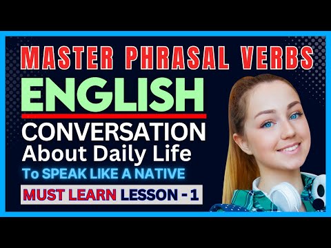 Phrasal Verbs With Daily English Conversation L 2  English Conversation Learn English Vocab 