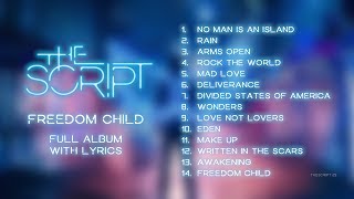 The Script - Freedom Child | Full album with lyrics