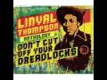linval thompson - Don't Cut Off Your Dreadlocks
