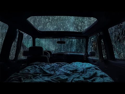 Leave It All To Sink Into Heavy Rain And Thunderstorms - Relax And Sleep In Cozy Car