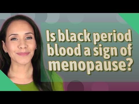 Is black period blood a sign of menopause?