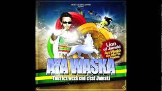 Aya Waska - Tous Les Week End C'est Jamski (Jamski)