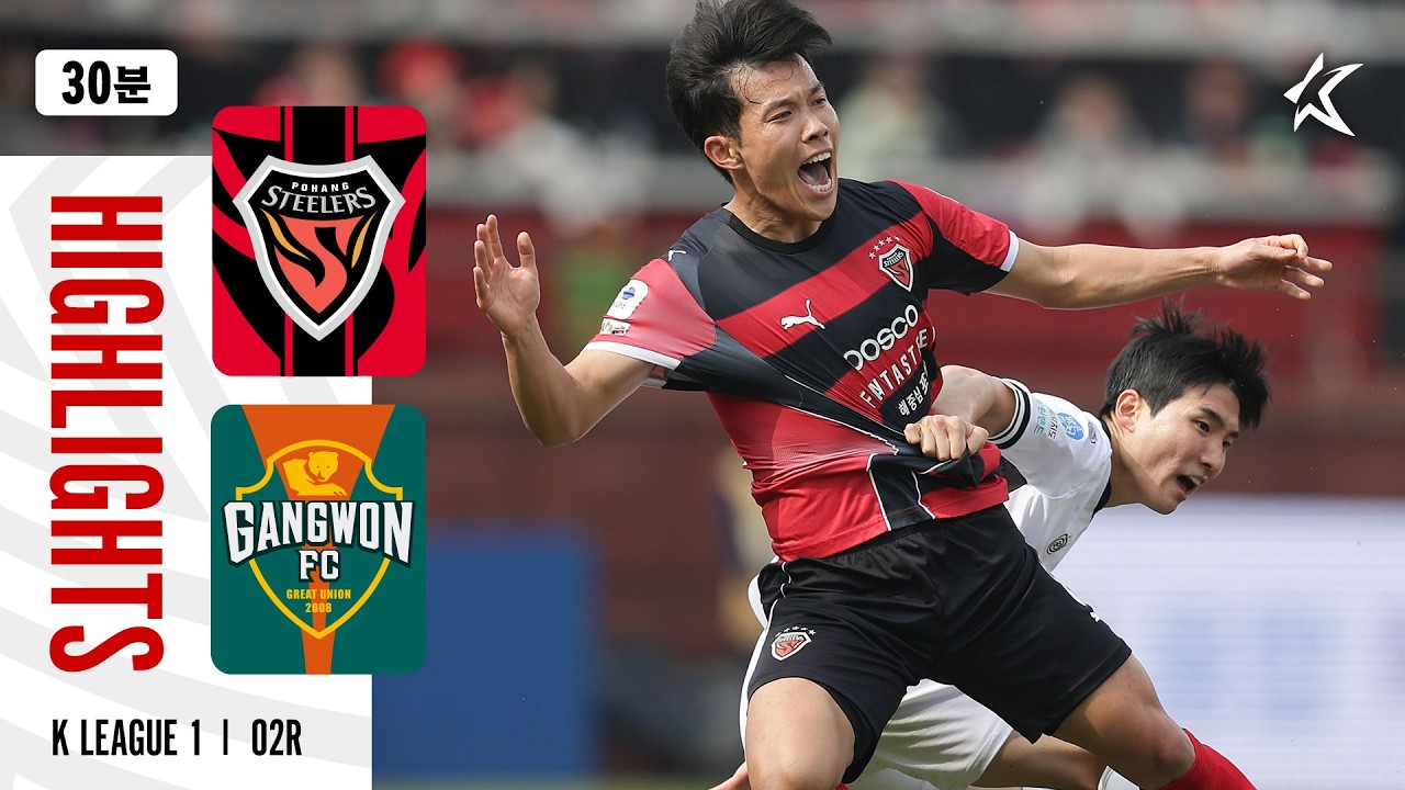 Pohang Steelers vs Gangwon Highlights