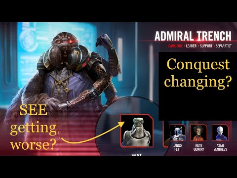 Conquest Changing? Admiral Trench Finally Here - SWGOH