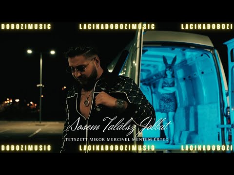 LACIKA - SOSEM TALÁLSZ JOBBAT (OFFICIAL VIDEO 4K)