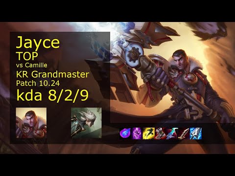 Jayce vs Camille Top - KR Grandmaster 8/2/9 Patch 10.24 Gameplay // [롤] 제이스 vs 카밀 탑