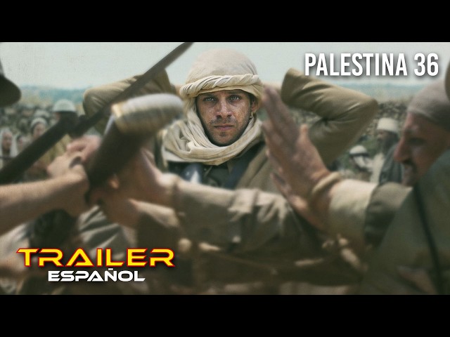 Tráiler de Palestine 36