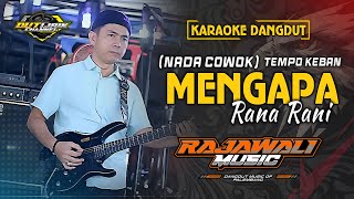 Download lagu MENGAPA - RANA RANI - KARAOKE (NADA  COWOK) || RAJAWALI MUSIC PALEMBANG mp3