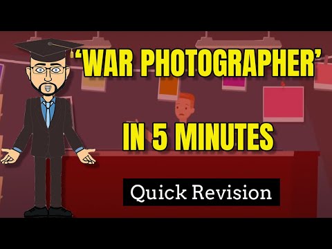 'War Photographer' in 5 Minutes: Quick Revision