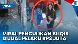 VIRAL PENCULIKAN BALQIS RAMDHANI! Pelaku Jual Korban seharga Rp3 Juta kepada Kenalan Media Sosialnya