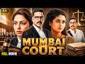 MUMBAI COURT Full Movie Akshay Kumar New Blockbuster Hindi Courtroom Action Drama Movie 2026