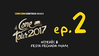 Cone Tour 2017 ep 2 - Niterói & festa fechada no MAM!