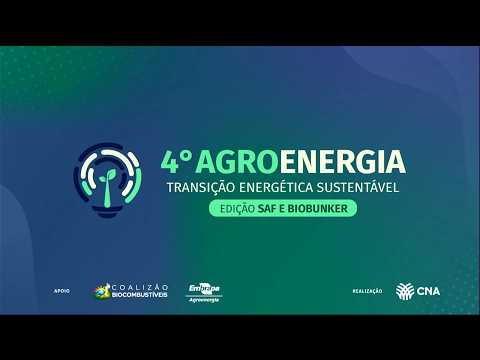 4° AGROENERGIA - Transição Energética Sustentável - Edição SAF e BIOBUNKER