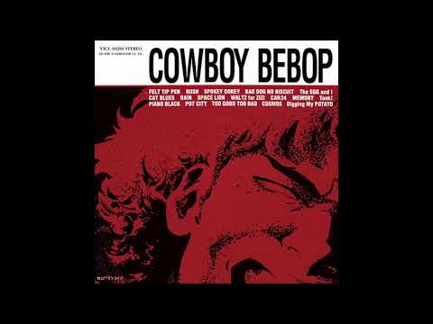 [Full Album] Seatbelts - Cowboy Bebop OST