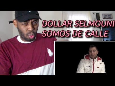 DOLLAR SELMOUNI - SOMOS DE CALLE (Prod. KVINZ) REACTION REACCION!