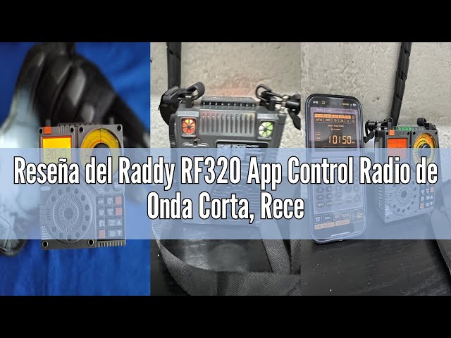 Vídeo relacionado con Raddy RF320 App Control Radio de Onda Corta, Receptor FM/Am/VHF/SW/Air con Bluetooth, Radio portátil Recargable con Antena con Cable de 3 Metros, Auricular, Lintern(Gris)