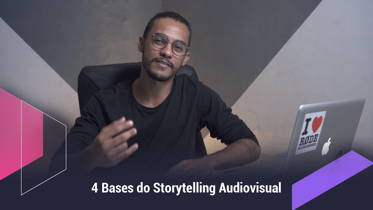 4 Bases do Storytelling Audiovisual