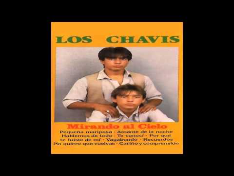 05 Los Chavis - Vagabundo - Mirando al Cielo