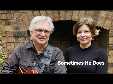 Sometimes He Does