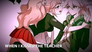 When I kissed the teacher - Nightcore