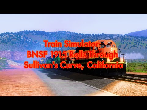 4K Train Simulator: BNSF 1915 Rolls Through Sullivan's Curve, California