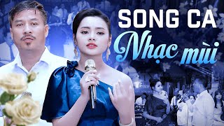 Nhạc Mùi Theo Yêu Cầu Nghe Thử Là Ghiền - Bài Nào Cũng Hay - Song Ca Quang Lập Thu Hường