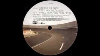 Azzido Da Bass Feat. Roland Clarke - Speed (Can You Feel It?) (Breakspeed Mix) [Club Tools 2002]