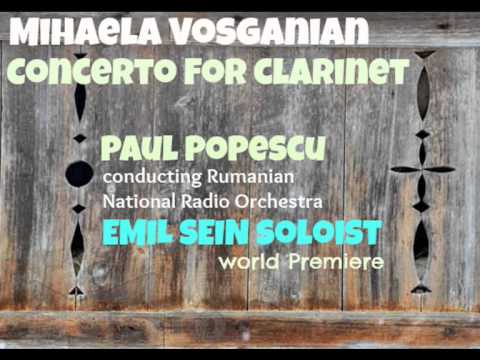 MIHAELA VOSGANIAN Concerto for Clarinet / EMIL SEIN soloist