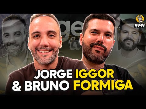 JORGE IGGOR & BRUNO FORMIGA (TUDO SOBRE A ESTREIA DA GE TV) - Podpah #949