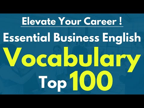 Elevate Your Career! / Essential Business English Vocabulary Top 100