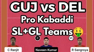 GUJ vs DEL Pro Kabaddi Match Fantasy Preview