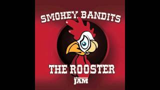 Smokey Bandits - The Rooster (Samba Mix)