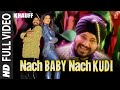 Nach Baby Nach Kudi Full Video Song Khauff Daler Mehndi Asha Bhosle Sanjay Dutt Manisha K