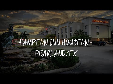Hampton Inn Houston-Pearland, TX Review - Pearland , United States of America
