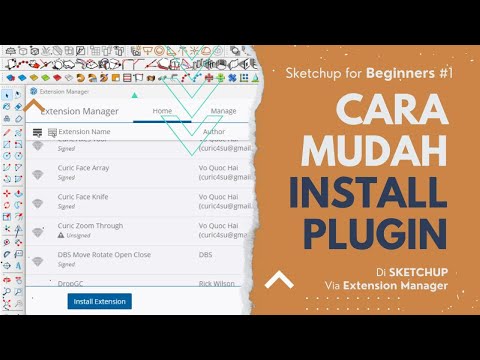 CARA MUDAH INSTALL PLUGIN DI SKETCHUP Via Extension Manager