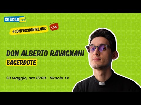 A Skuola con... Don Alberto Ravagnani #ConfessionIsland