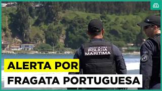 Cierran plays de Puchuncaví y Algarrobo por presencia de fragata portuguesa