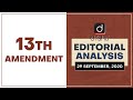 13th Amendment l Editorial Analysis - Sept.29, 2020